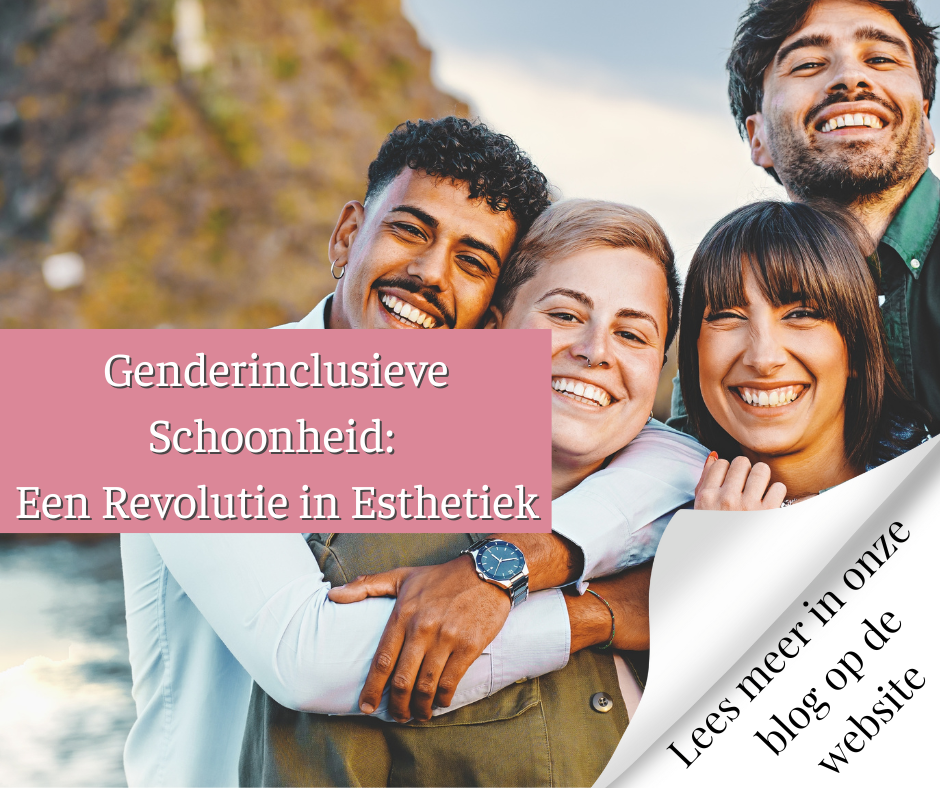 Genderinclusieve Schoonheid in Esthetiek