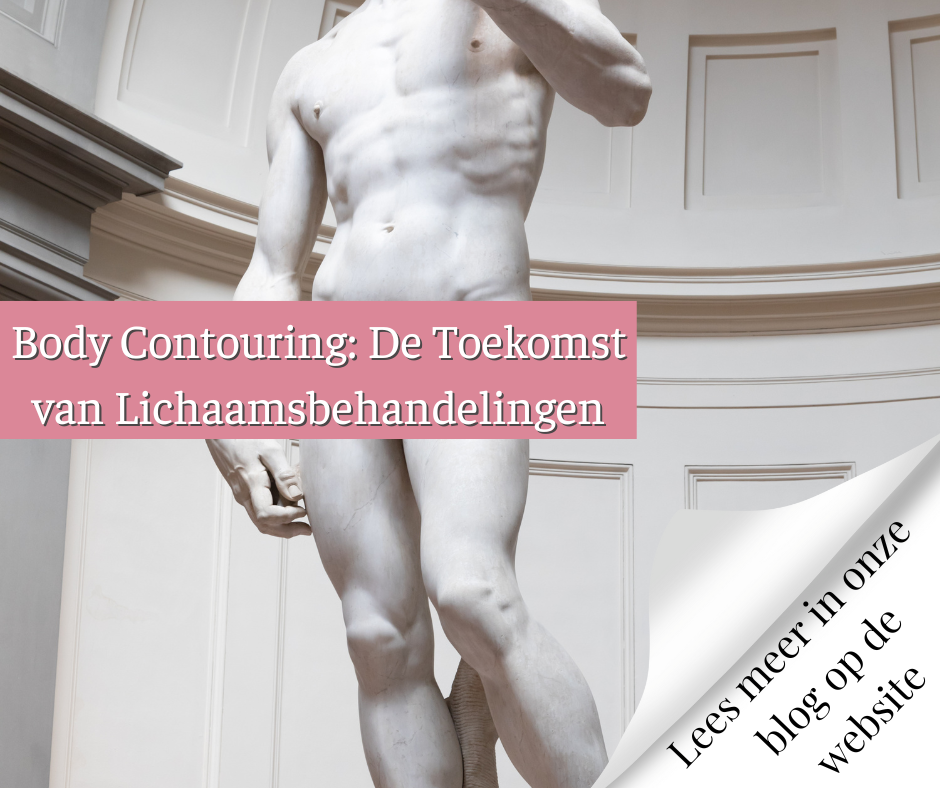 Body Contouring De Toekomst van Lichaamsbehandelingen